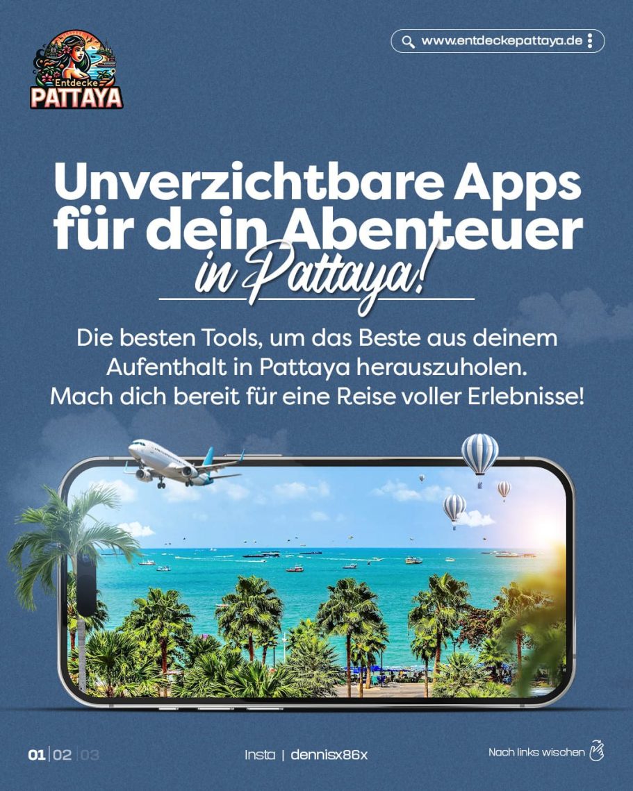 Werbung für unverzichtbare Apps für Abenteuer in Pattaya, Thailand. Smartphone zeigt eine tropische Strandlandschaft mit Palmen, einem Flugzeug und Heißluftballons am Himmel. Text verweist auf die besten Tools für den Aufenthalt in Pattaya